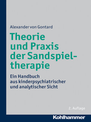 cover image of Theorie und Praxis der Sandspieltherapie